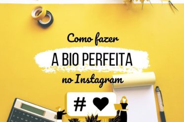 Como fazer bio perfeita no instagram